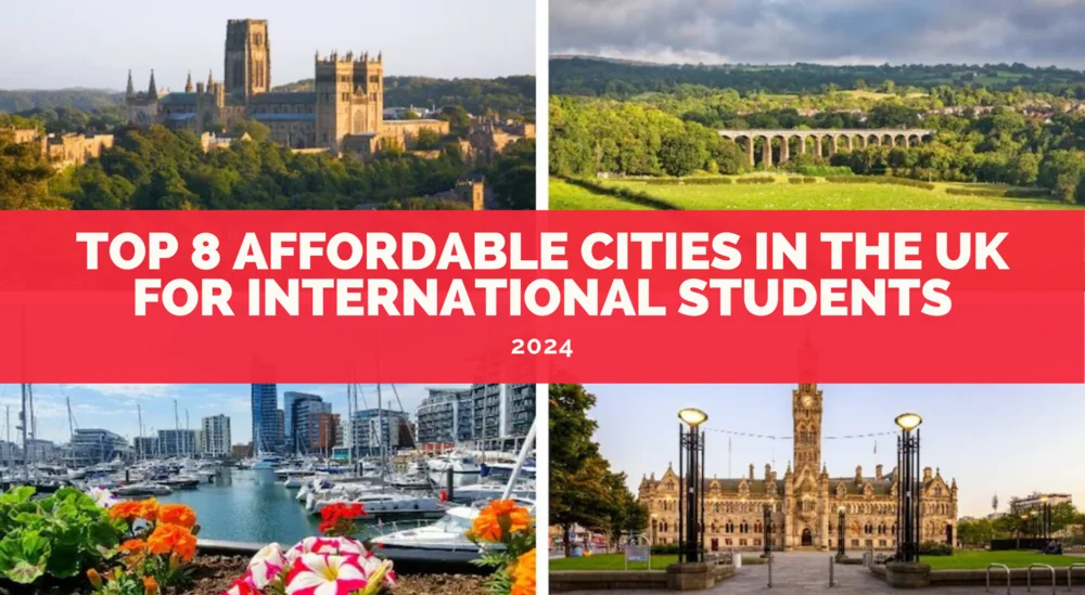 Top 8 affordable cities in the uk for international students 2024