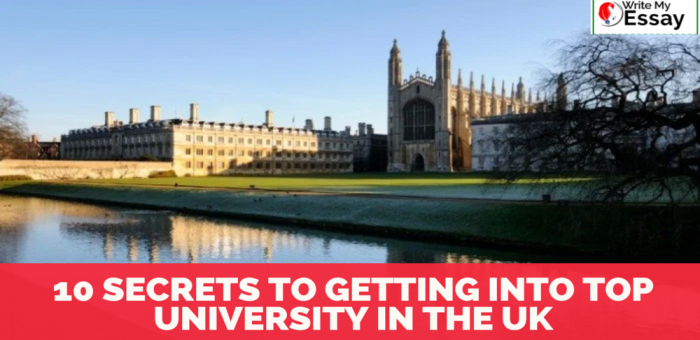 10 Secrets To Getting Into Top University In The UK